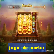 jogo de cortar frutinha para ganhar dinheiro